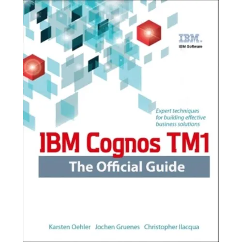 IBM Cognos Tm1 the Official Guide