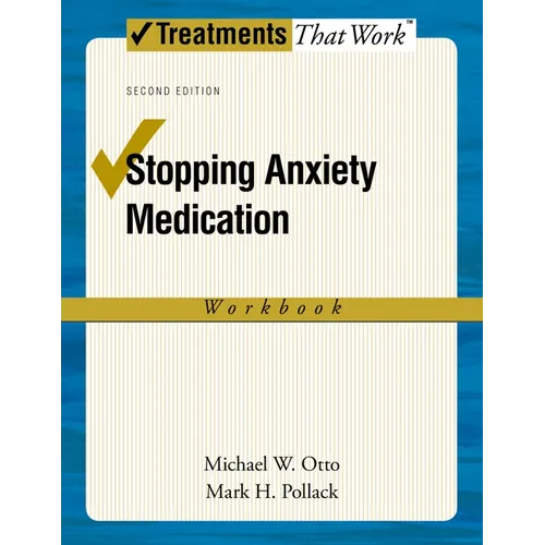 Stopping Anxiety Medication Workbook