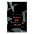 Beyond the Vanishing Point