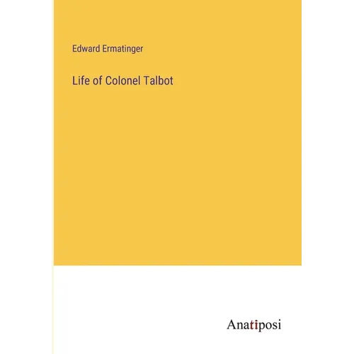 Life of Colonel Talbot