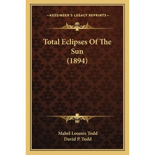 Total Eclipses Of The Sun (1894)