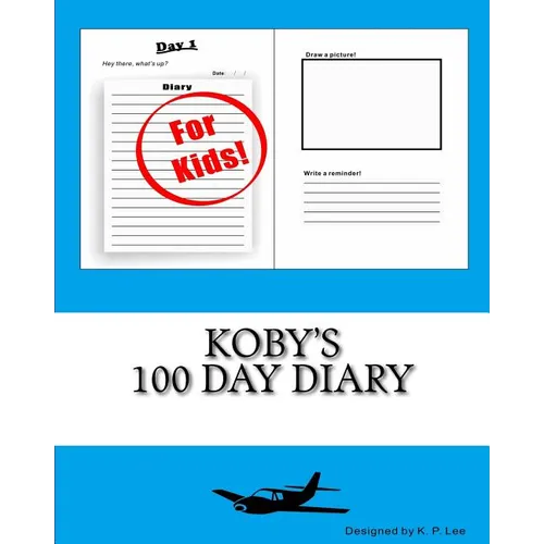 Koby's 100 Day Diary