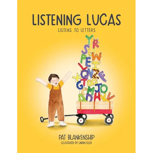 Listening Lucas Listens to Letters