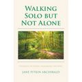 Walking Solo but Not Alone