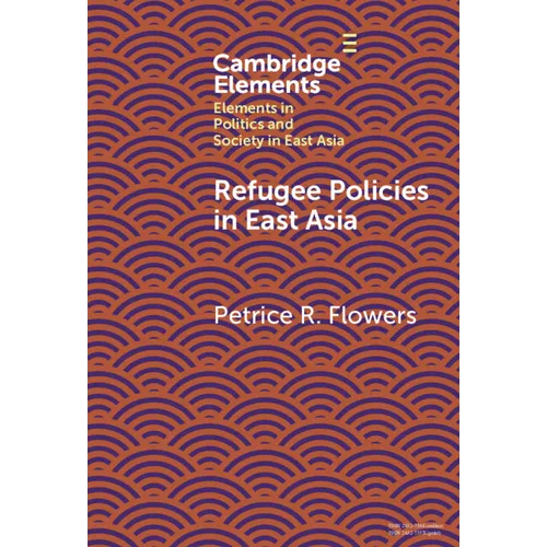 Refugee Policies in East Asia