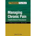Managing Chronic Pain: A Cognitive-Behavioral Therapy Approachtherapist Guide