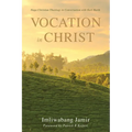 Vocation in Christ: Naga Christian Theology in Conversation with Karl Barth