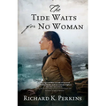 The Tide Waits for No Woman
