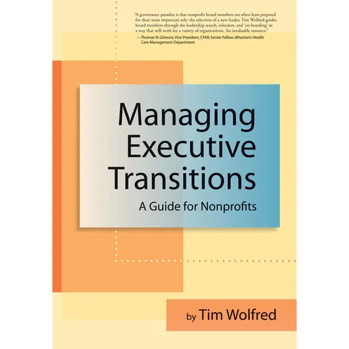 Managing Executive Transitions: A Guide for Nonprofits