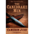 The Canebrake Men