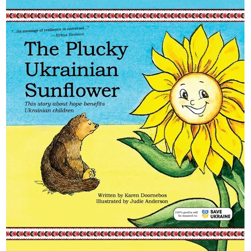 The Plucky Ukrainian Sunflower: This story about hope benefits Ukrainian children