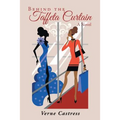Behind the Taffeta Curtain