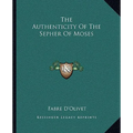 The Authenticity Of The Sepher Of Moses
