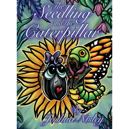 The Seedling and the Caterpillar