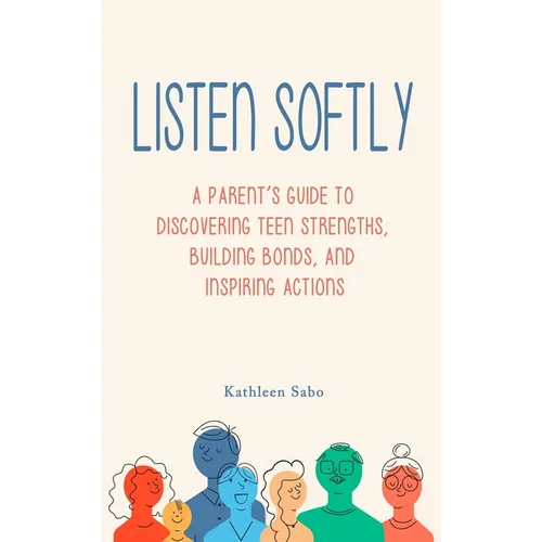 Listen Softly