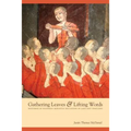 Gathering Leaves & Lifting Words: Histories of Buddhist Monastic Education in Laos and Thailand