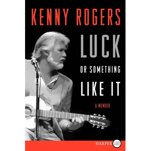 Luck or Something Like It: A Memoir