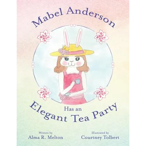 Mabel Anderson Has an Elegant Tea Party