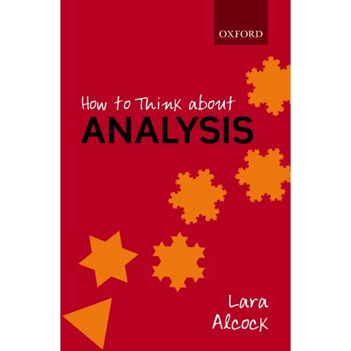 How to Think about Analysis