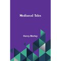 Mediaeval Tales