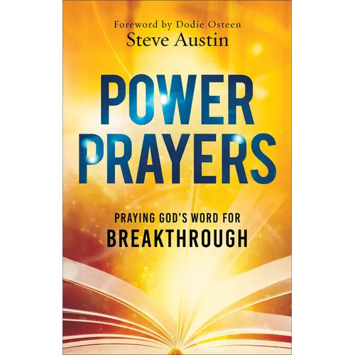 Power Prayers: Praying God's Word for Breakthrough