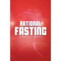 Rational Fasting