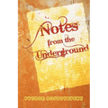 Notes from the Underground
