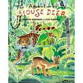 The Adventures of Mouse Deer: Favorite Folk Tales of Southeast Asia