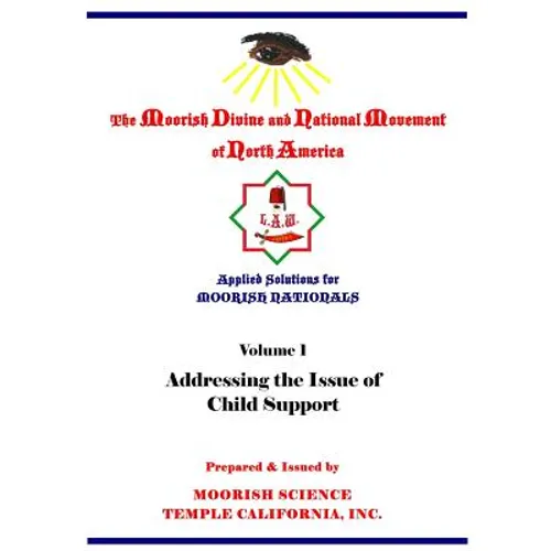 Applied Solutions for Moorish Nationals: Addressing the Issue of Child Support