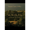 Sit With Me: A Divine Revelation