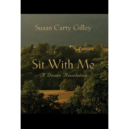 Sit With Me: A Divine Revelation