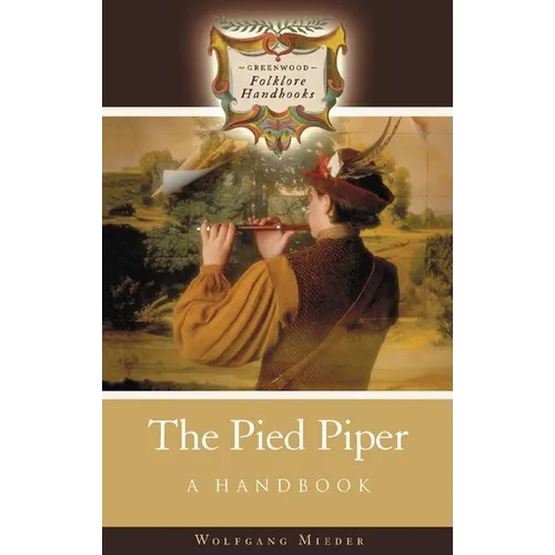 The Pied Piper: A Handbook