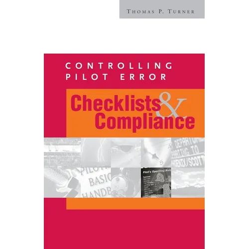 Controlling Pilot Error: Checklists & Compliance