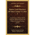 History And Directory Of Yates County V1, Part 2: Containing A Sketch Of Its Original Settlement By The Public Universal Friends (1873)