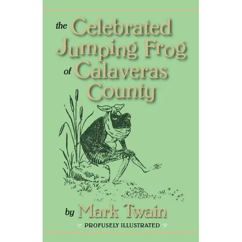 The Celebrated Jumping Frog of Calaveras County