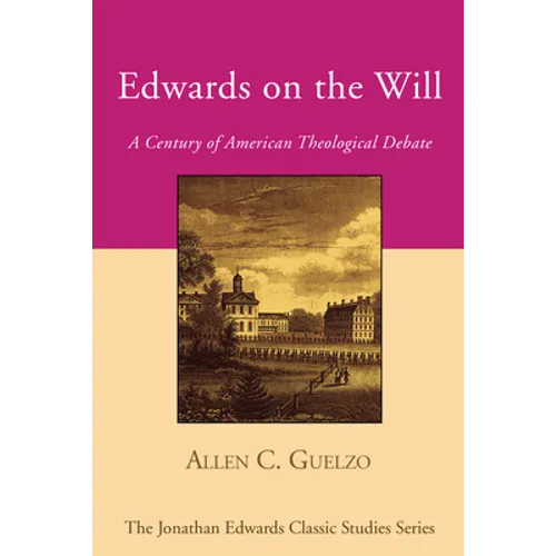 Edwards on the Will