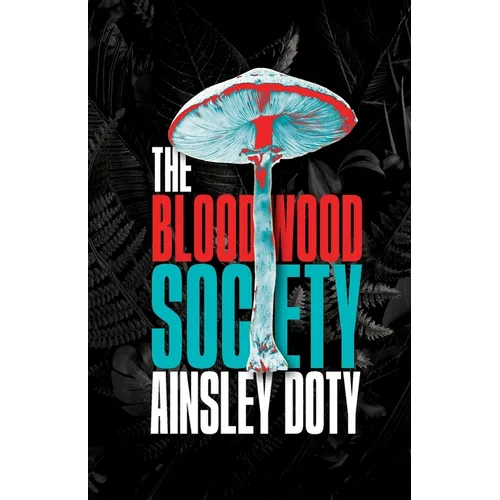 The Bloodwood Society