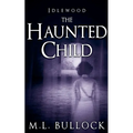 The Haunted Child