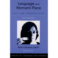 Language and Woman's Place: Text and Commentaries