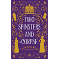 Two Spinsters and a Corpse