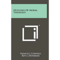Outlines of Moral Theology