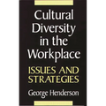 Cultural Diversity in the Workplace: Issues and Strategies