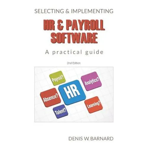 Selecting & Implementing HR & Payroll Software: A Practical Guide