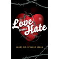 Love verses Hate
