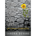 Grace Greater Than Our Grief: God's Provision in the Worst of Times