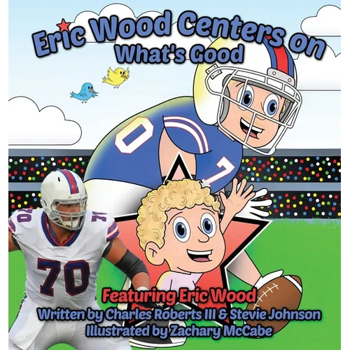 Eric Wood Centers on What's Good