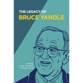 The Legacy of Bruce Yandle
