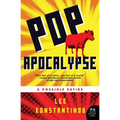 Pop Apocalypse: A Possible Satire