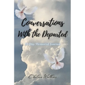 Conversations With the Departed