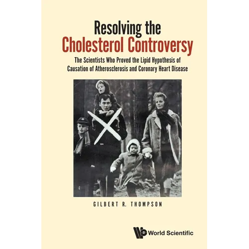 Resolving the Cholesterol Controversy